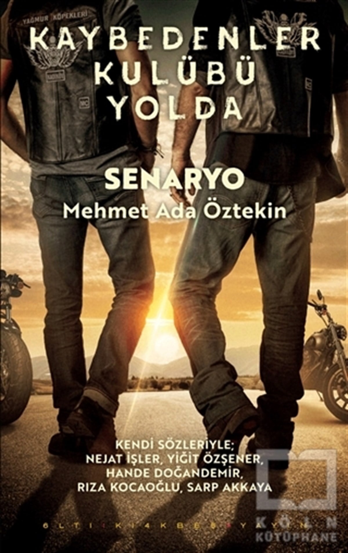 Mehmet Ada ÖztekinFotoğraf, Sinema, TiyatroKaybedenler Kulübü Yolda