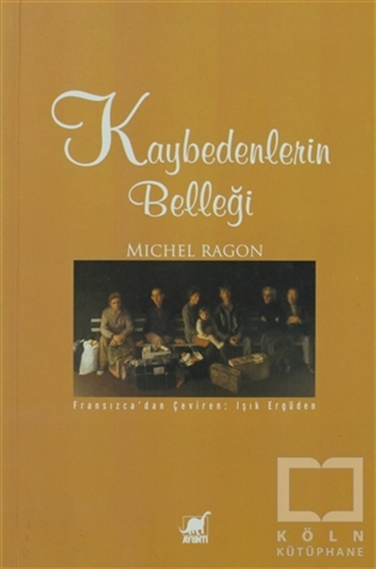 Michel RagonRomanKaybedenlerin Belleği