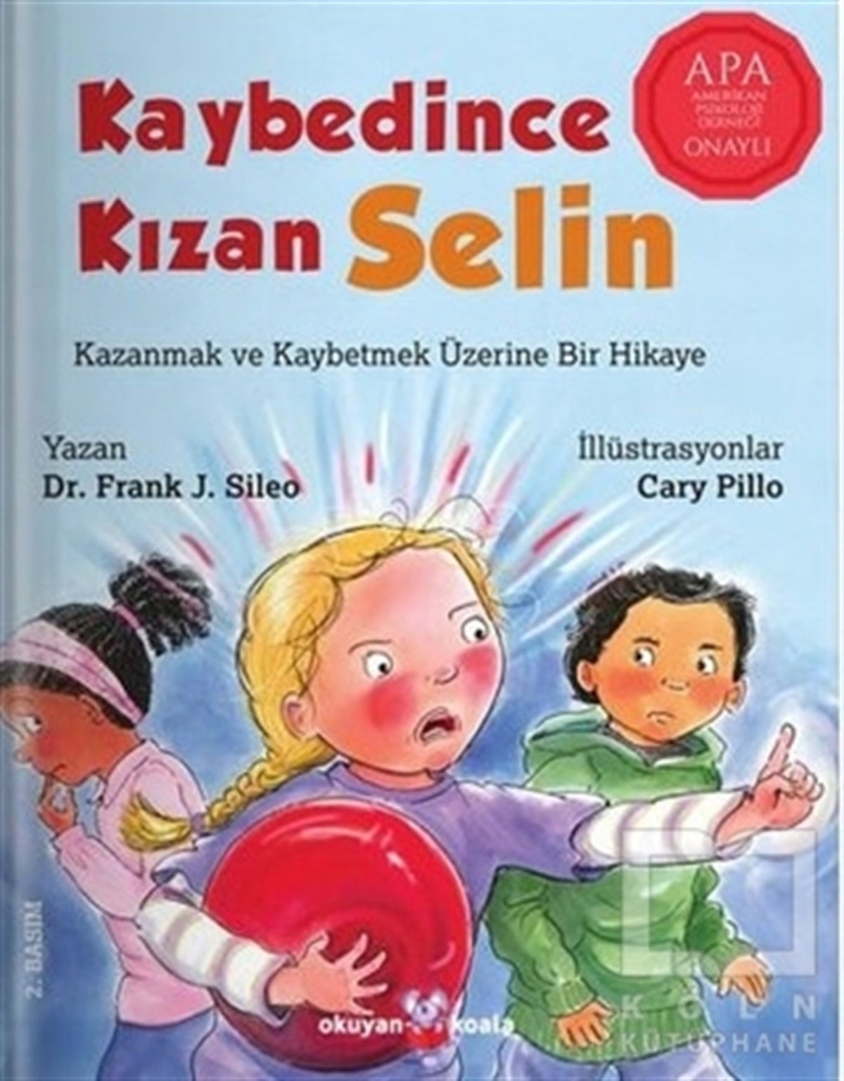 Frank J. SileoHikayelerKaybedince Kızan Selin