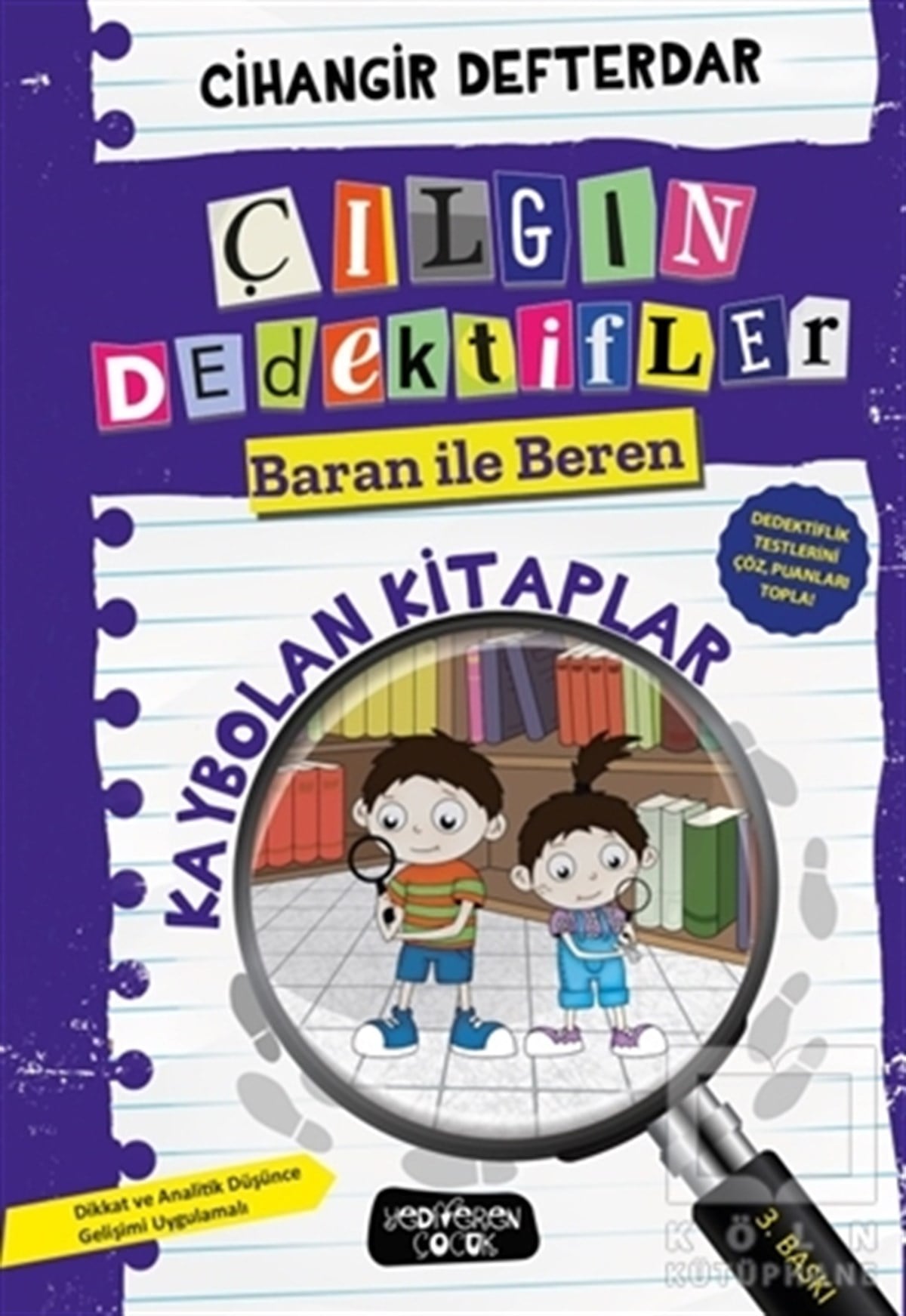 Cihangir DefterdarÇocuk Hikaye KitaplarıKaybolan Kitaplar - Çılgın Dedektifler Baran ile Beren