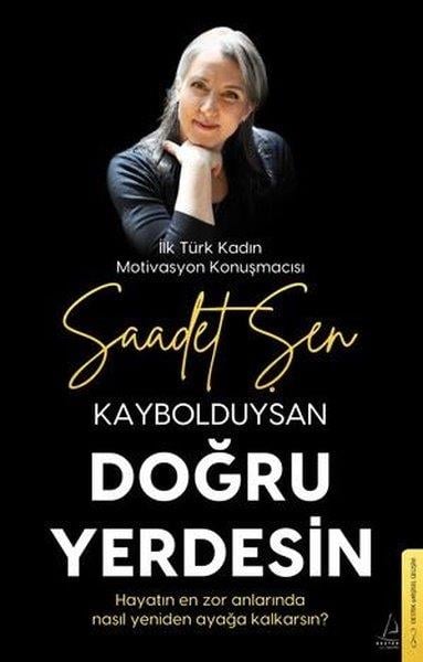 Saadet ŞenKişisel Gelişim KitaplarıKaybolduysan Doğru Yerdesin