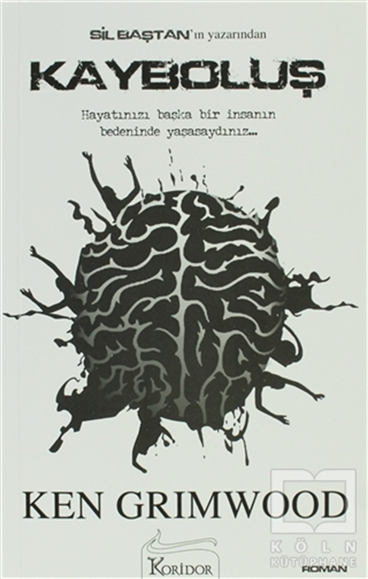 Ken GrimwoodRomanKayboluş