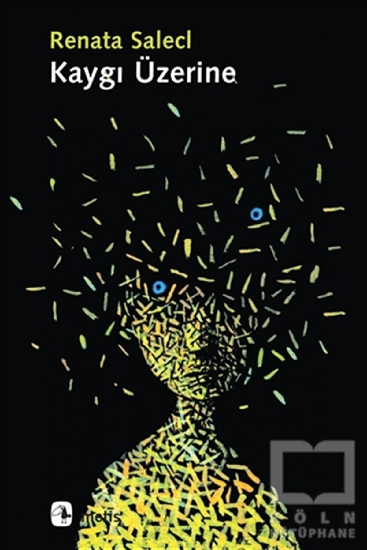 Renata SaleclDiğerKaygı Üzerine