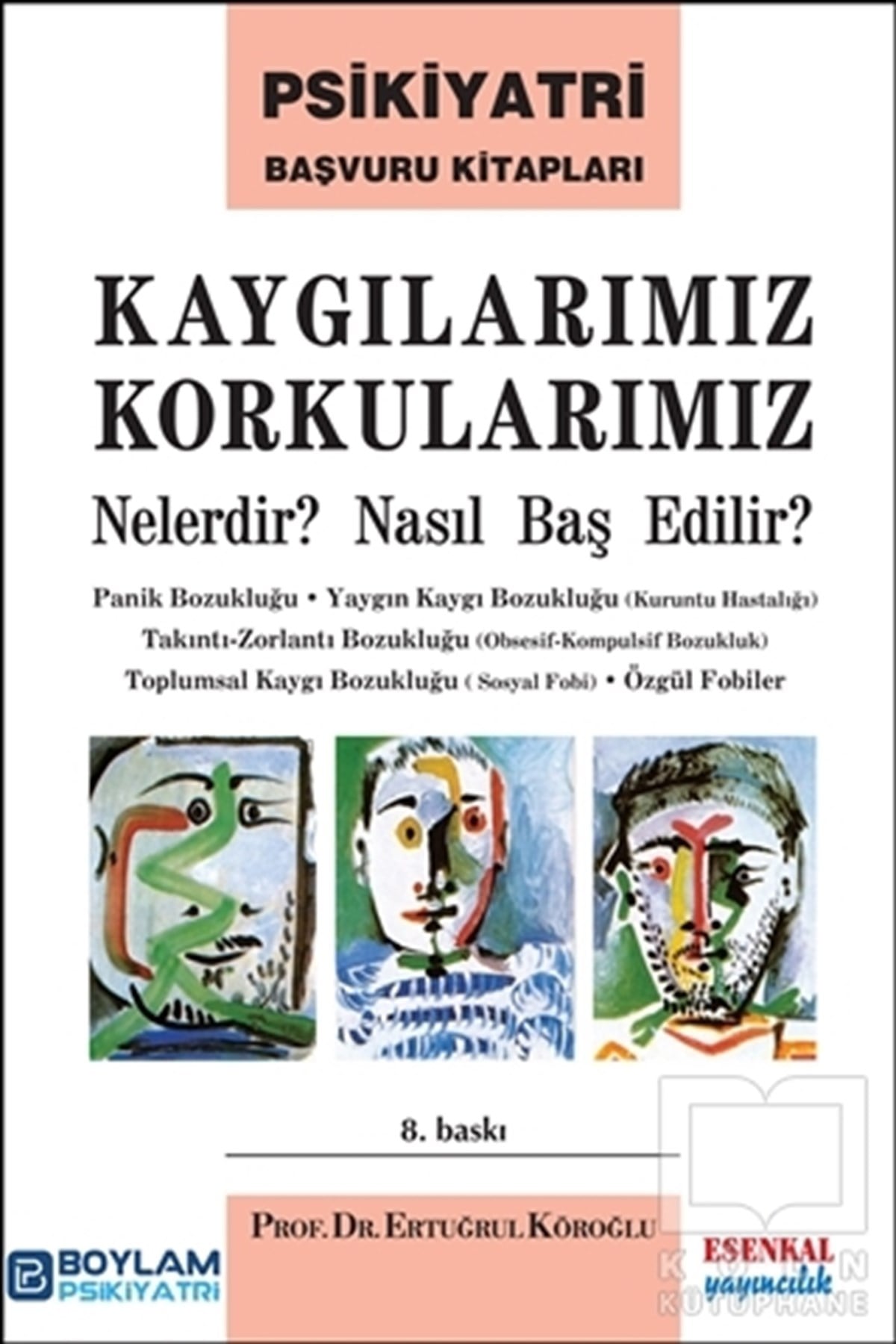 Ertuğrul KöroğluKişisel Gelişim KitaplarıKaygılarımız Korkularımız