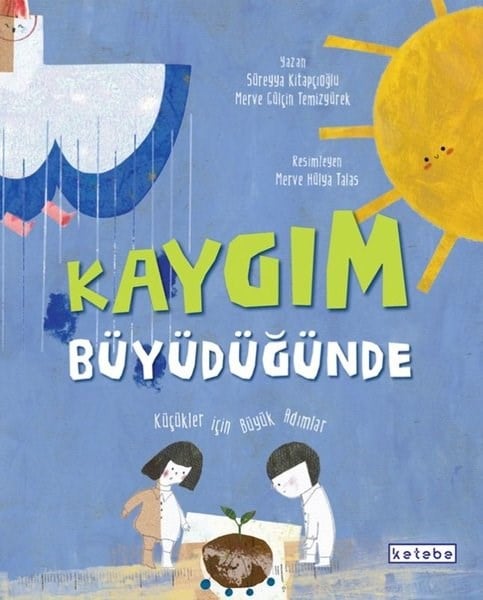 Merve Gülçin TemizyürekÇocuk Gençlik RomanlarıKaygım Büyüdüğünde