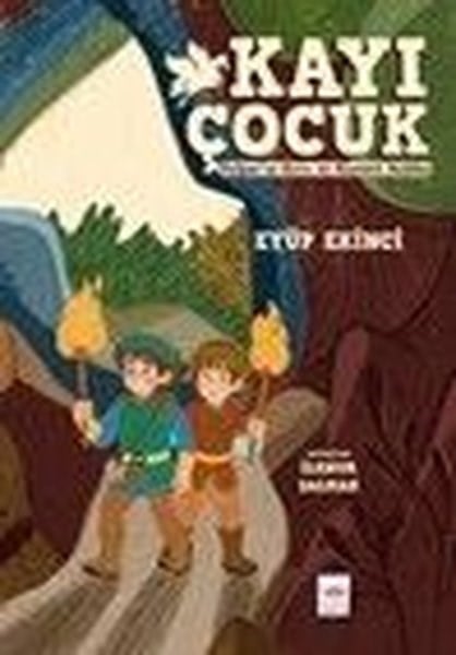 Eyüp EkinciÇocuk Gençlik RomanlarıKayı Çocuk - Tulpar'ın Sırrı ve Gizemli Kulübe