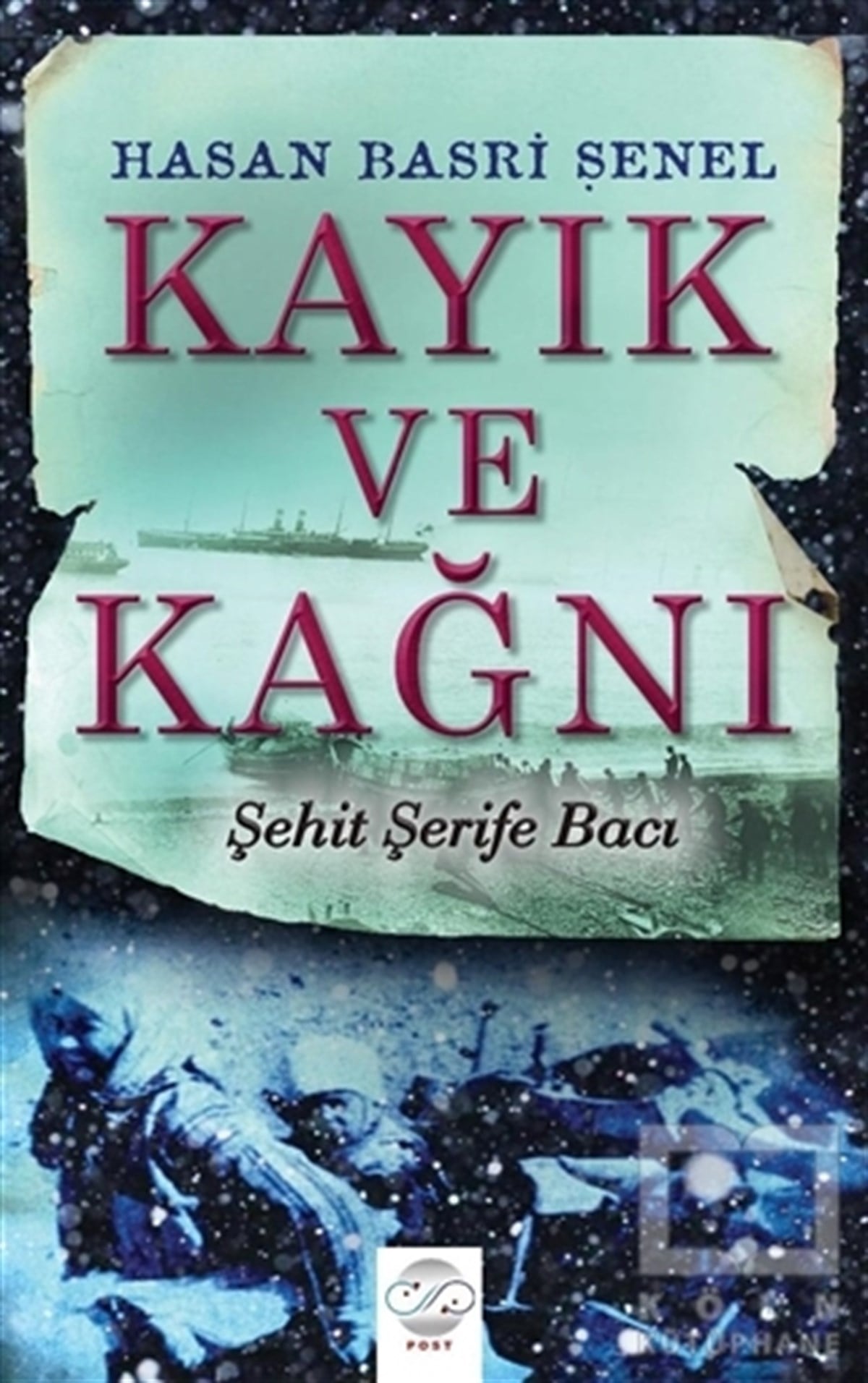 Hasan Basri ŞenelRomanKayık ve Kağnı