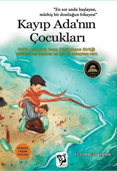 Elizabeth FamaÇocuk Gençlik RomanlarıKayıp Adanın Çocukları