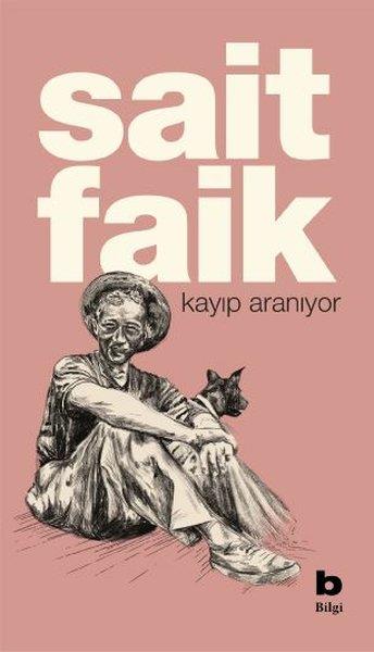 Sait Faik AbasıyanıkTürk RomaniKayıp Aranıyor