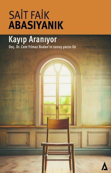 Sait Faik AbasıyanıkTürk RomaniKayıp Aranıyor