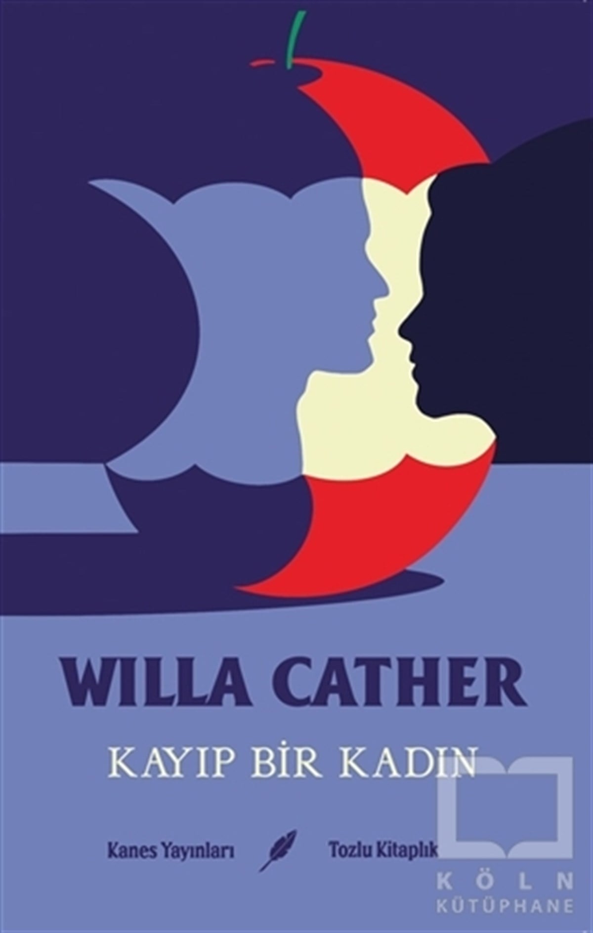 Willa CatherTürkçe RomanlarKayıp Bir Kadın