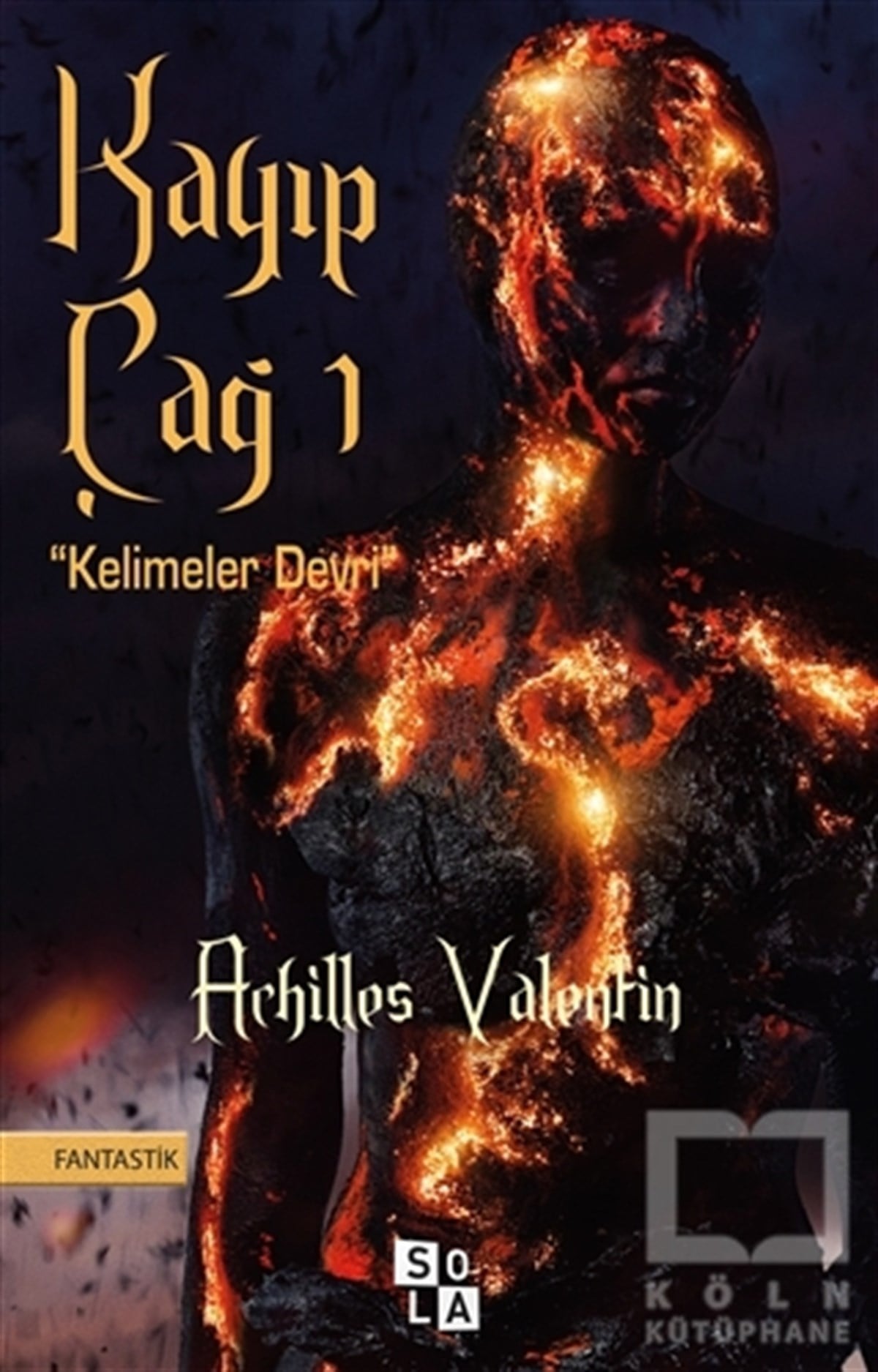 Achilles ValentinFantastikKayıp Çağ
