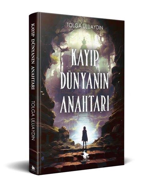 Tolga UluaydınFantastik / Bilim KurguKayıp Dünyanın Anahtarı
