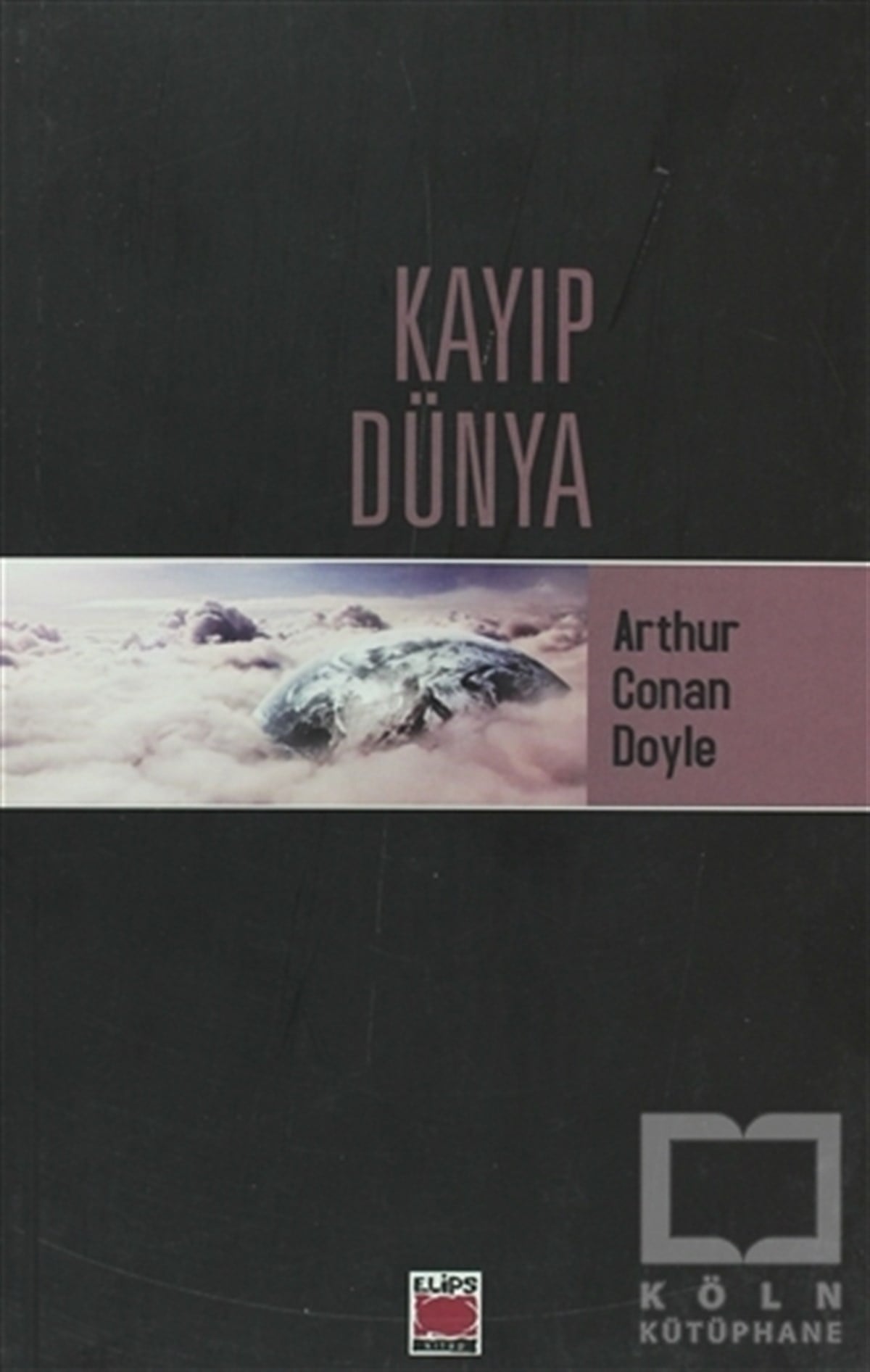 Sir Arthur Conan DoyleGençlik EdebiyatıKayıp Dünya