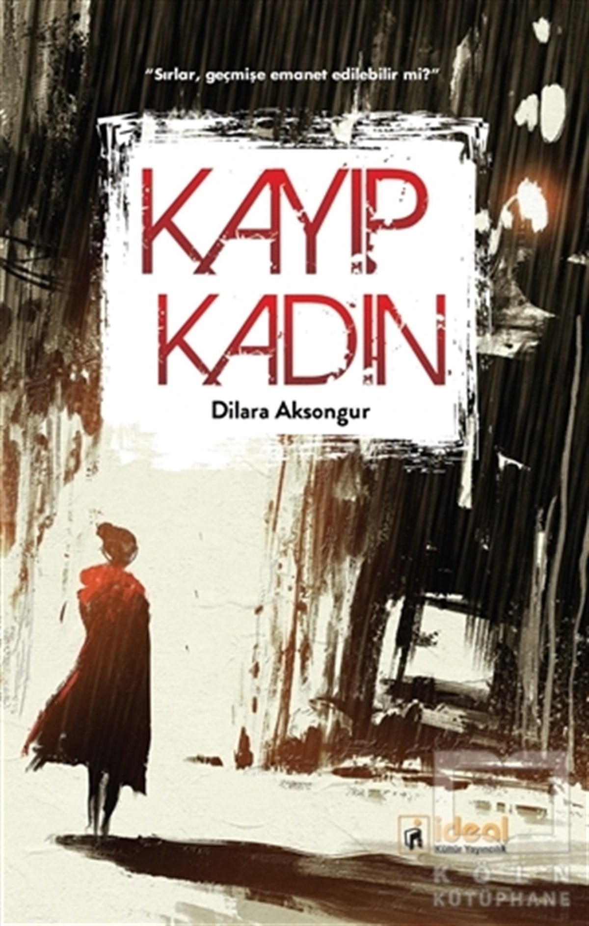 Dilara AksongurÖyküKayıp Kadın