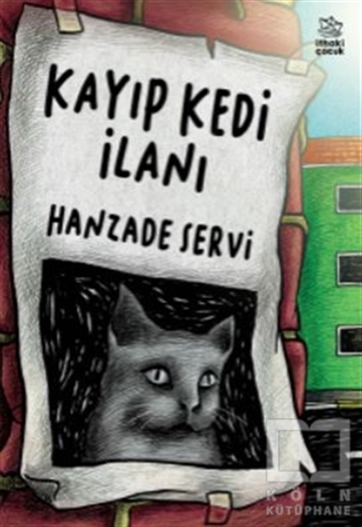 Hanzade ServiÇocuk Hikaye KitaplarıKayıp Kedi İlanı