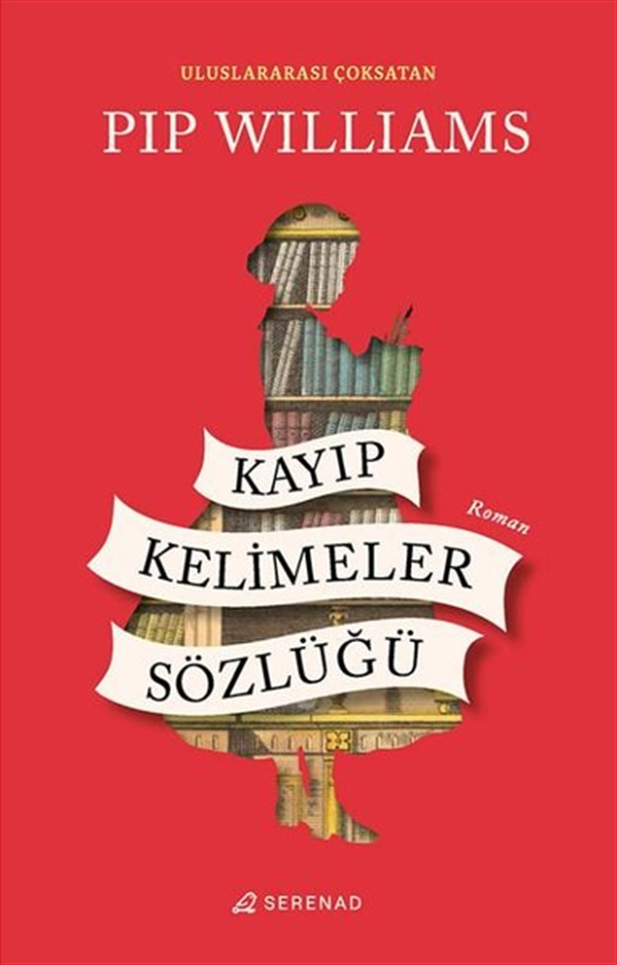 Pip WilliamsDünya RomanKayıp Kelimeler Sözlüğü