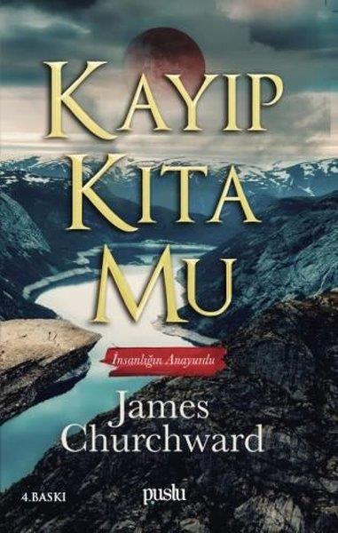 James ChurchwardDünya TarihiKayıp Kıta Mu