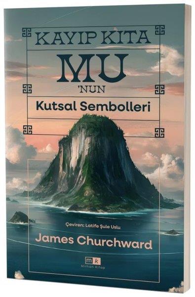 James ChurchwardTürk RomaniKayıp Kıta Mu'nun Kutsal Sembolleri