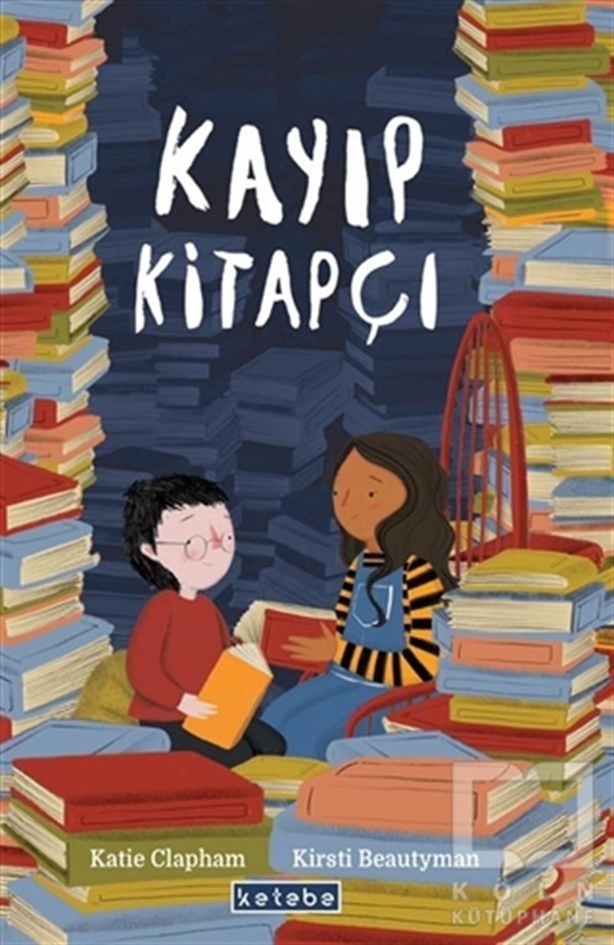 Katie ClaphamÇocuk Hikaye KitaplarıKayıp Kitapçı
