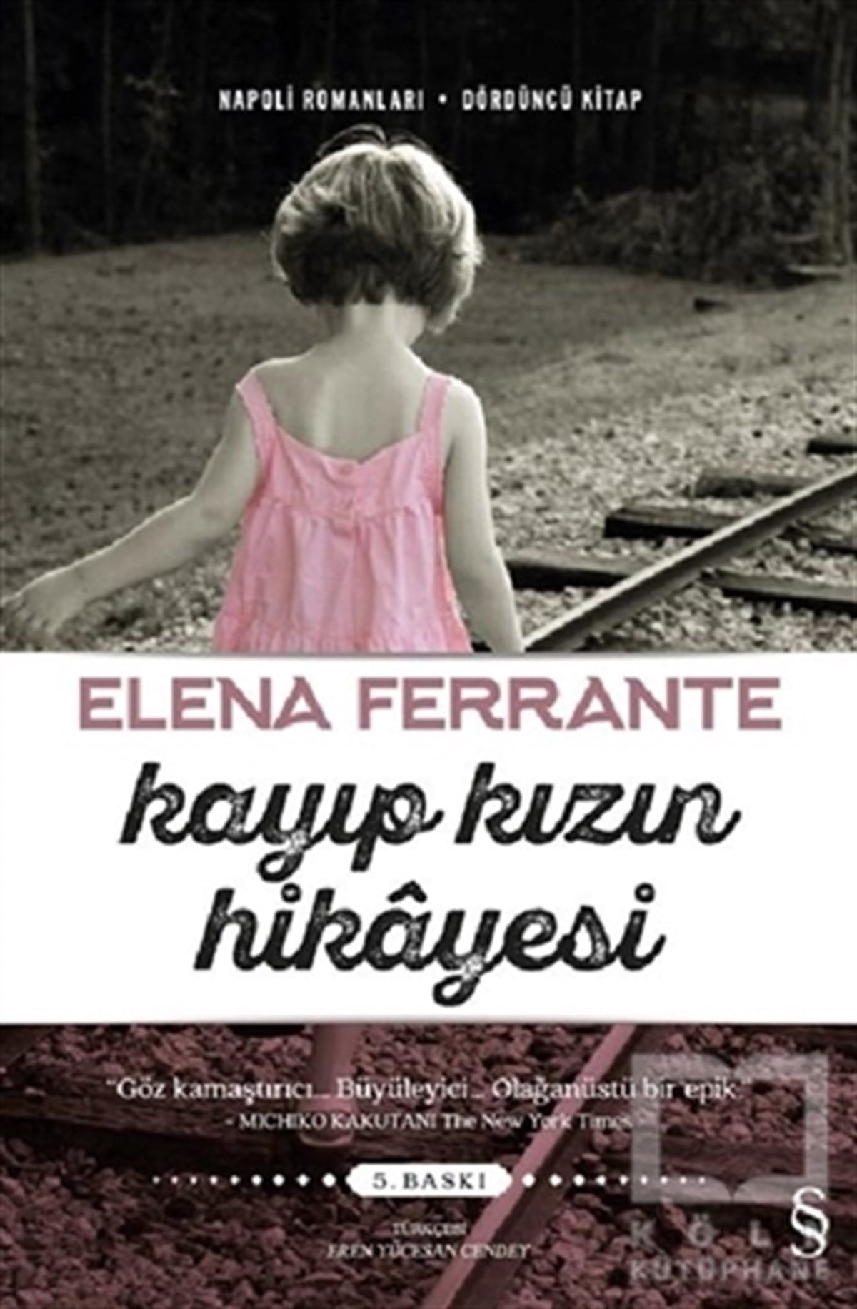 Elena FerranteRomanKayıp Kızın Hikayesi