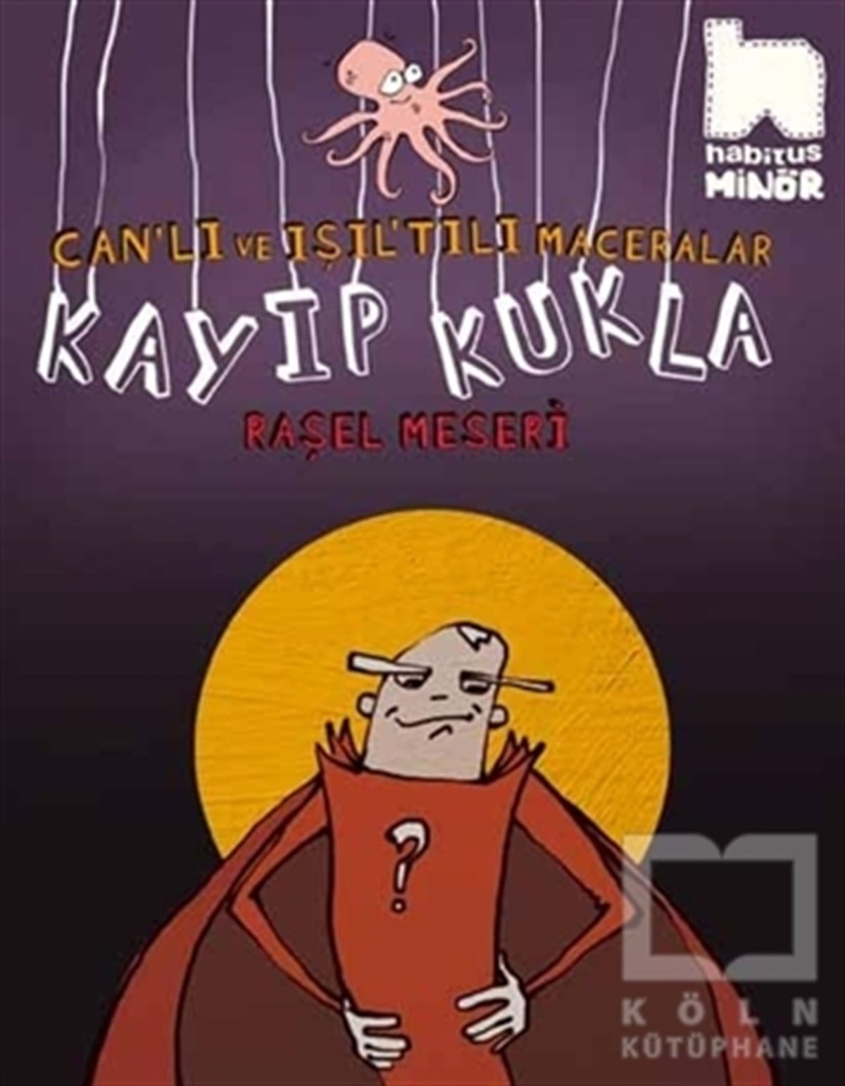 Raşel MeseriHikayelerKayıp Kukla
