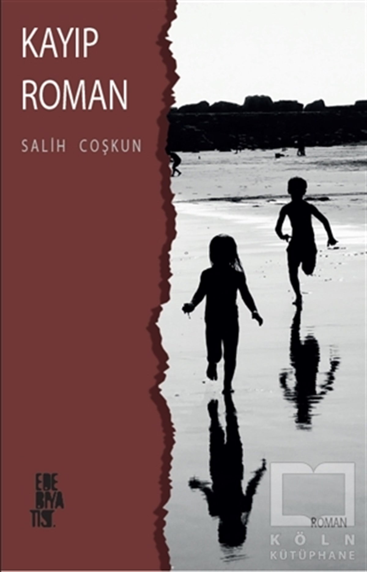 Salih CoşkunTürkçe RomanlarKayıp Orman