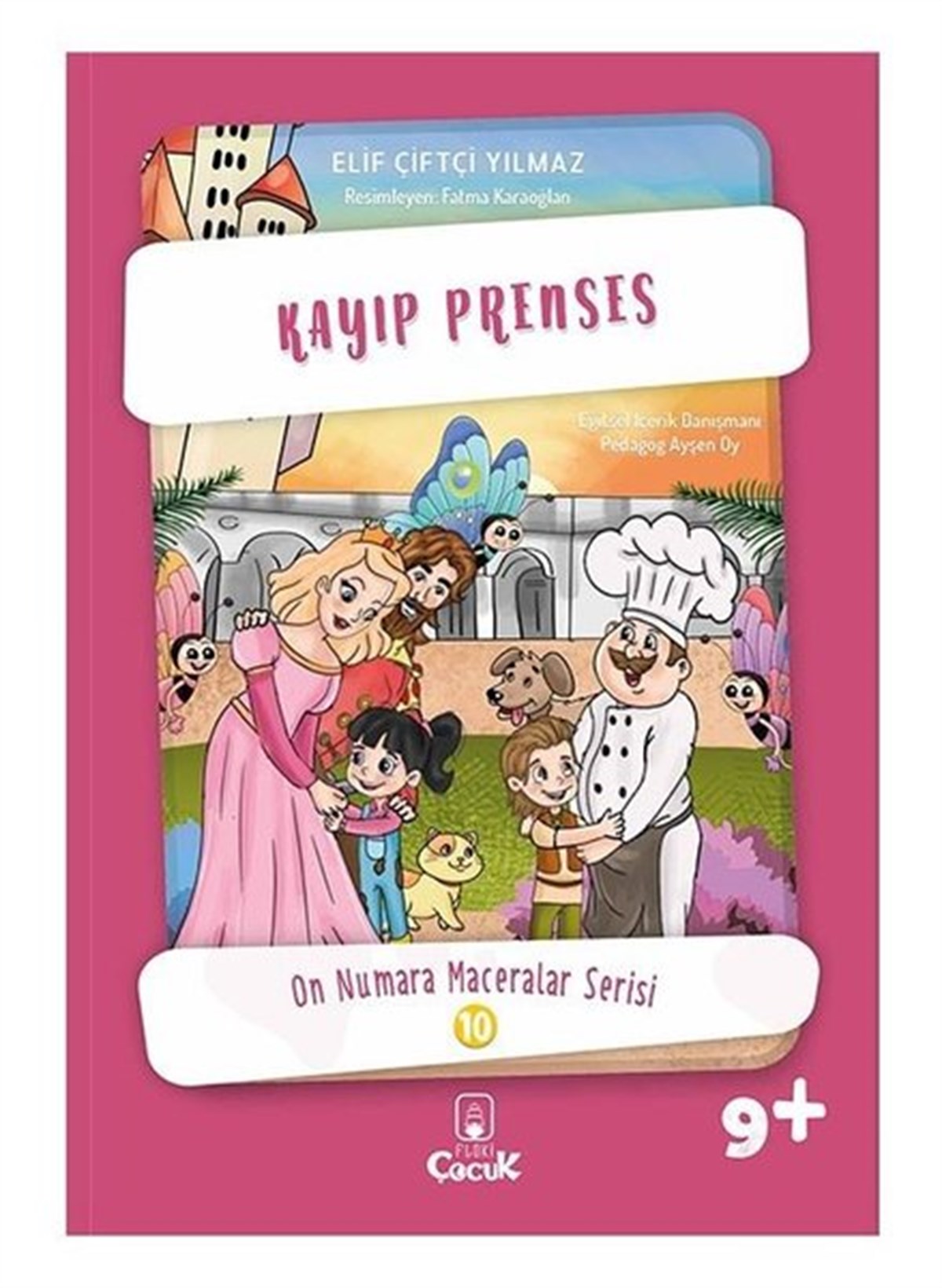 Elif Çiftçi YılmazÇocuk Gençlik RomanlarıKayıp Prenses