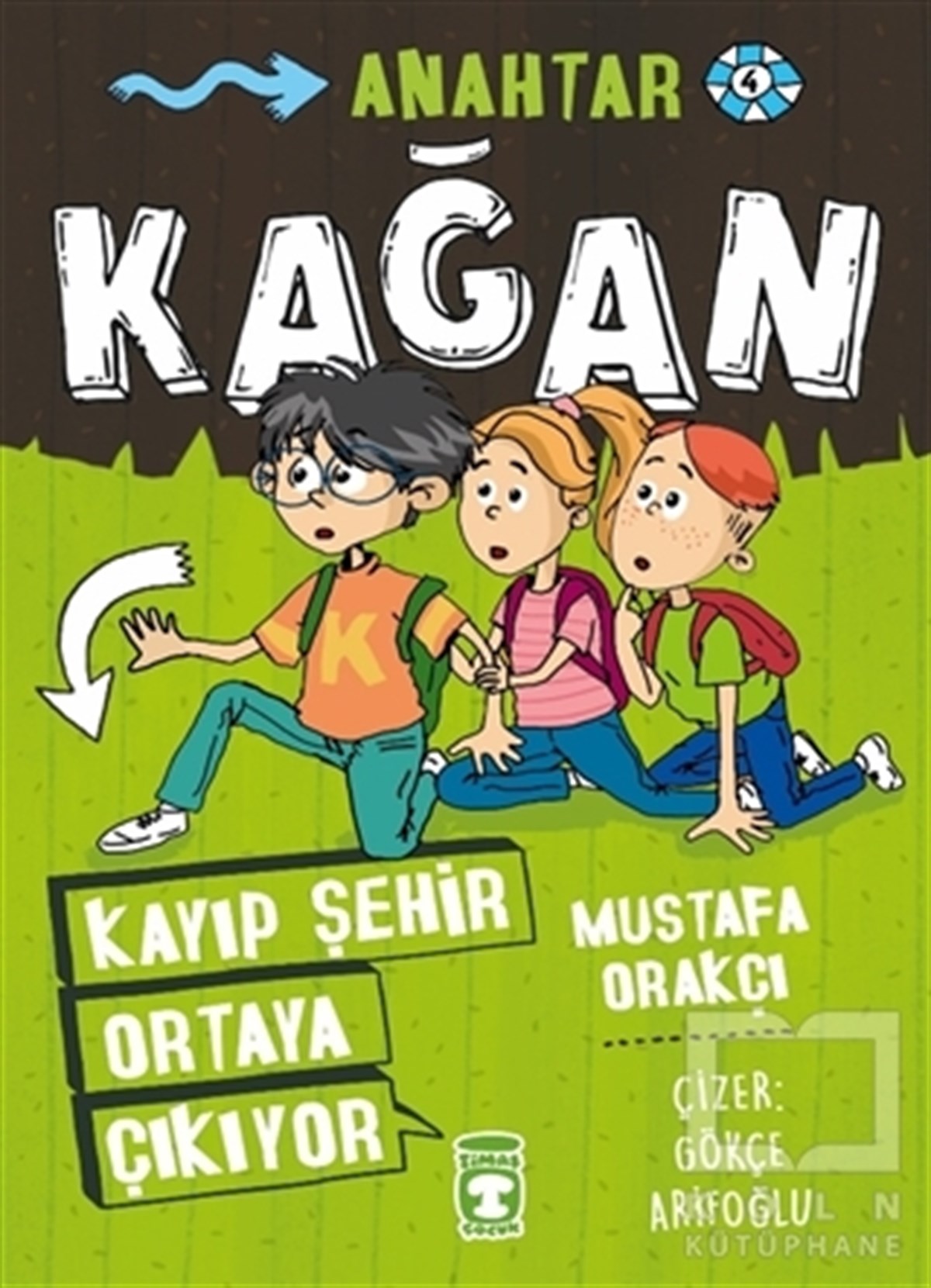 Mustafa OrakçıÇocuk Hikaye KitaplarıKayıp Şehir Ortaya Çıkıyor - Kağan
