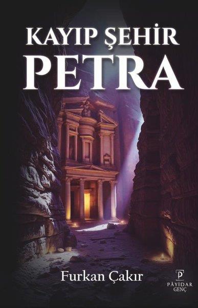 Furkan ÇakırÇocuk Gençlik RomanlarıKayıp Şehir Petra