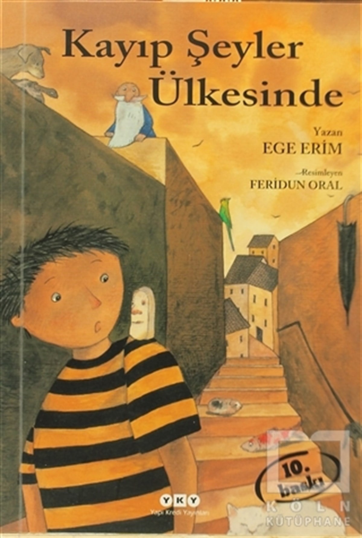 Ege ErimHikayelerKayıp Şeyler Ülkesinde