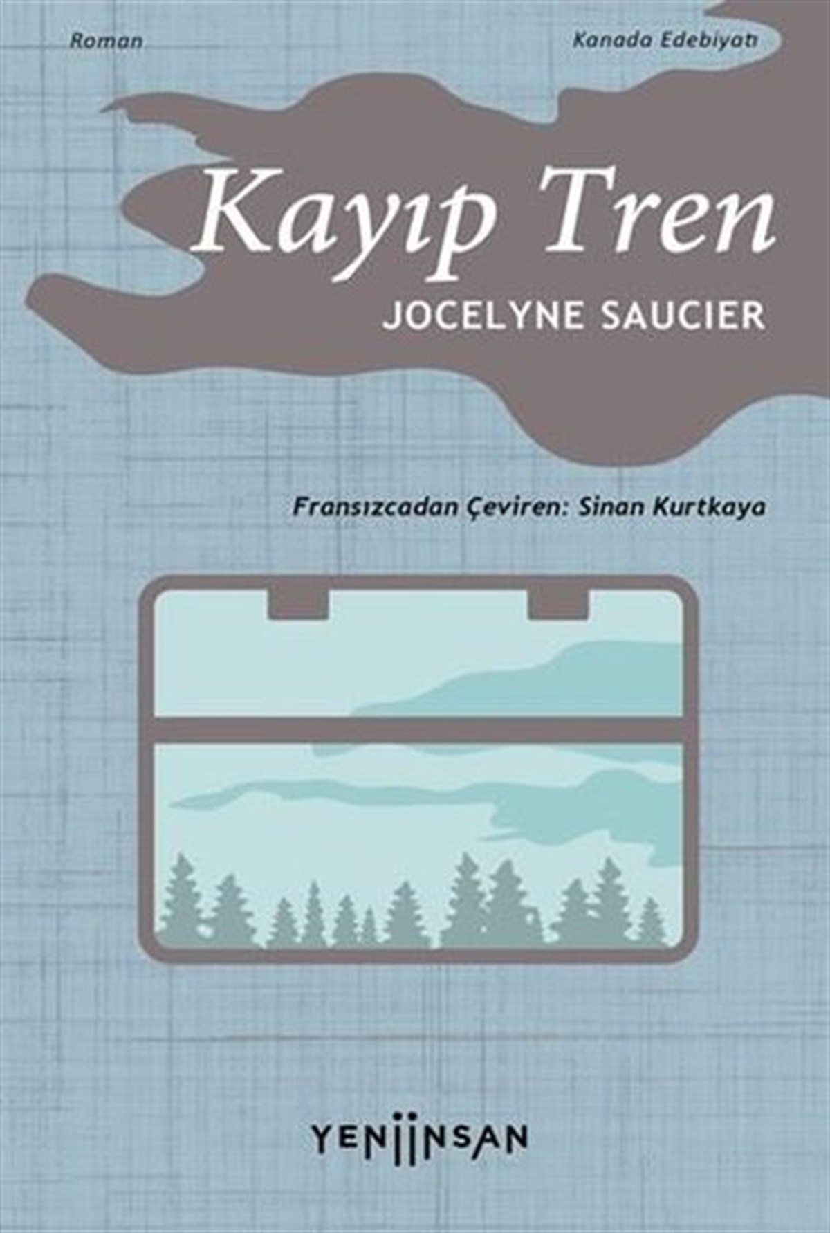 Jocelyne SaucerDünya RomanKayıp Tren
