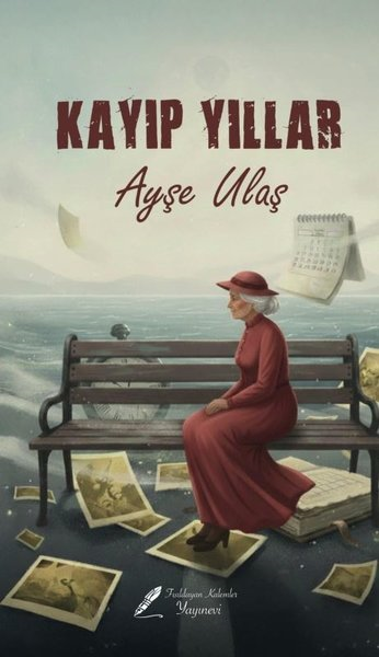 Ayşe UlaşTürk RomaniKayıp Yıllar