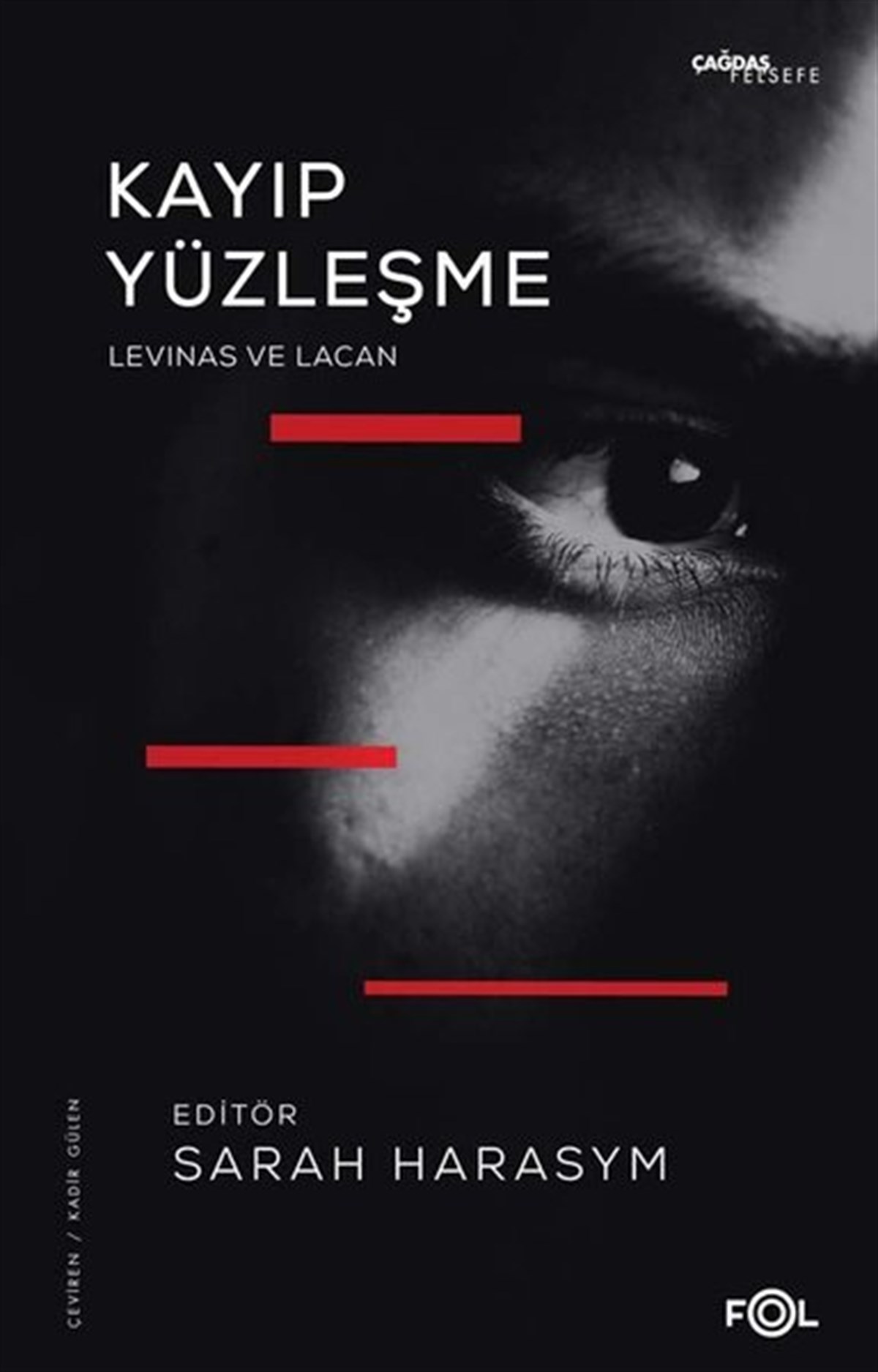KolektifFelsefe BilimiKayıp Yüzleşme - Levinas ve Lacan