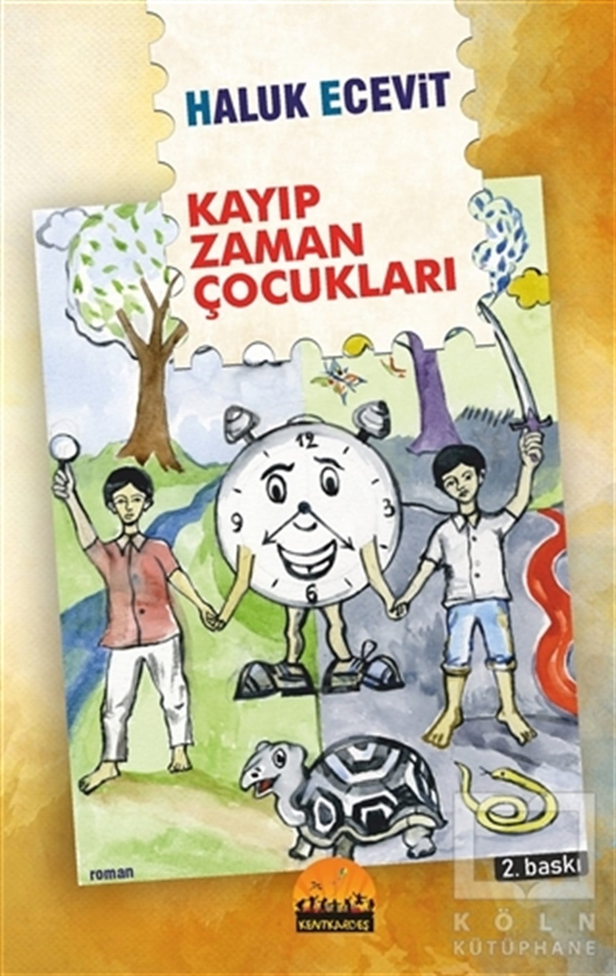 Haluk EcevitGençlik EdebiyatıKayıp Zaman Çocukları