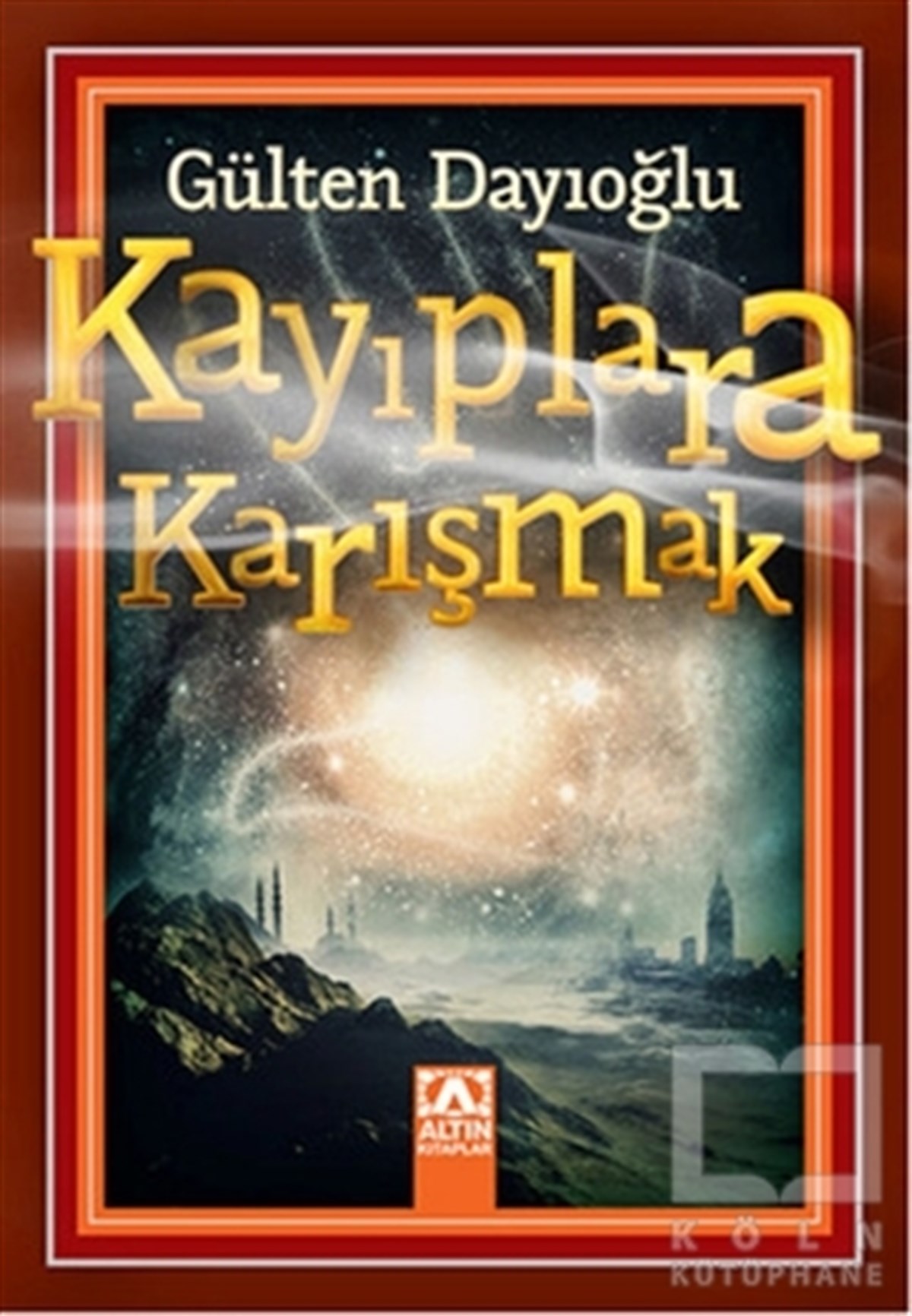 Gülten DayıoğluGençlik EdebiyatıKayıplara Karışmak