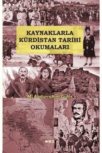 M. Abdurrahim GülerEtnolojiKaynaklarla Kürdistan Tarihi Okumaları