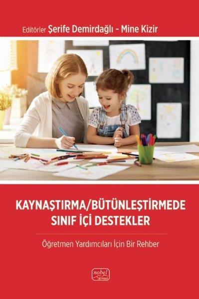 KolektifDigerKaynaştırma - Bütünleştirmede Sınıf İçi Destekler - Öğretmen Yardımcıları İçin Bir Rehber