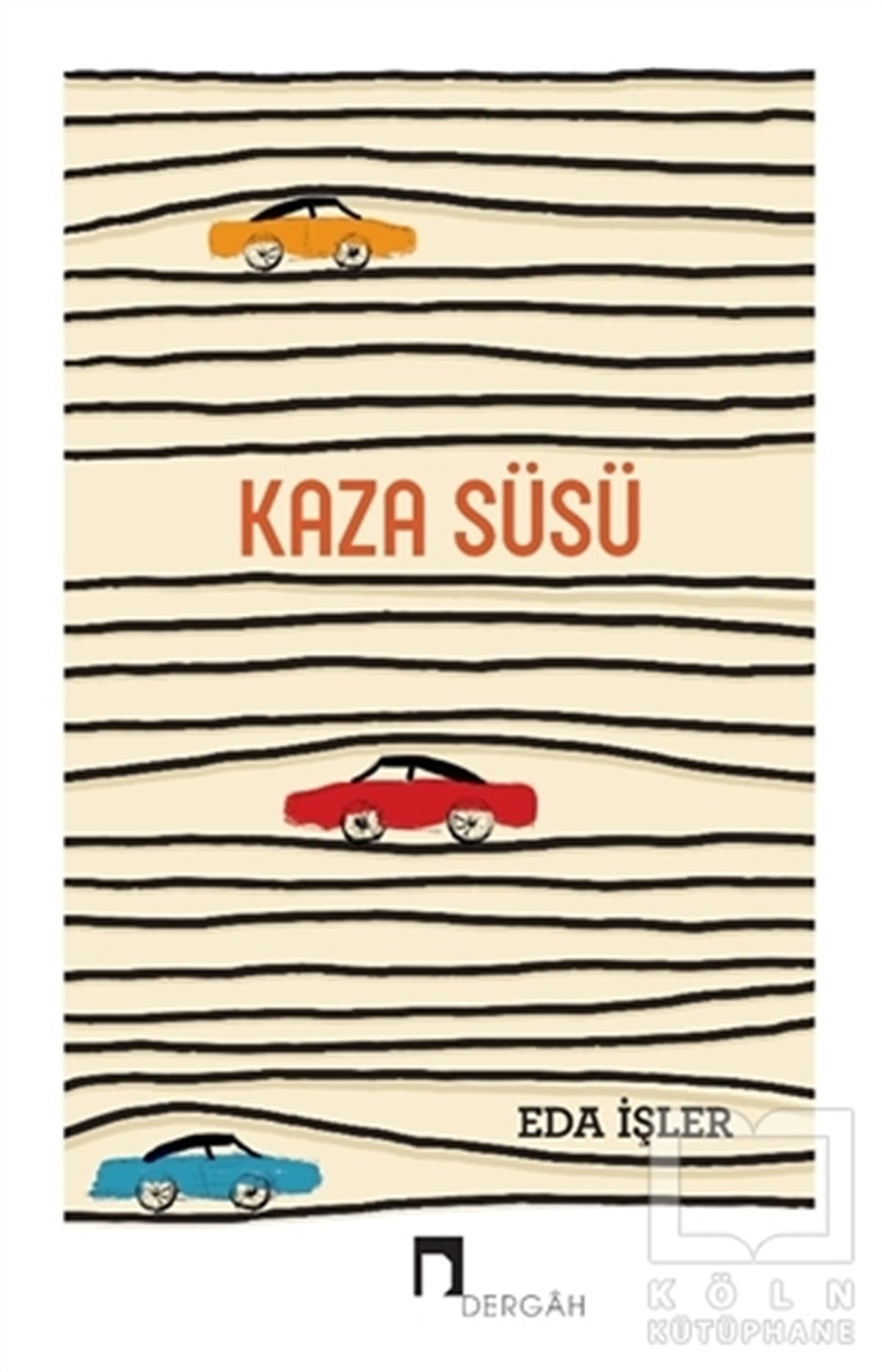 Eda İşlerÖyküKaza Süsü