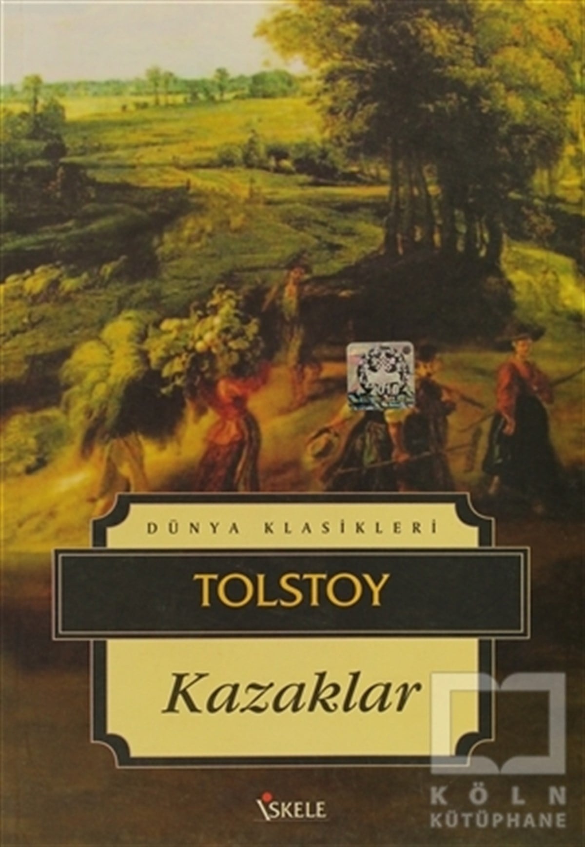 Lev Nikolayeviç TolstoyRus EdebiyatıKazaklar