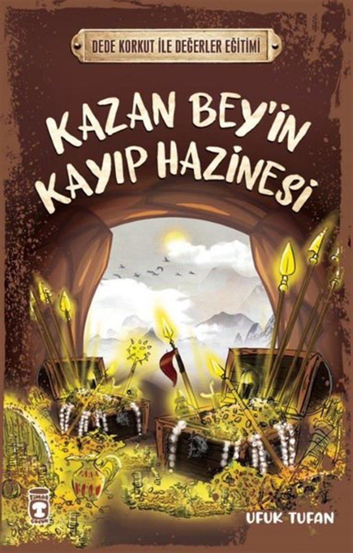 Ufuk TufanÇocuk Gençlik RomanlarıKazan Bey'in Kayıp Hazinesi - Dede Korkut ile Değerler Eğitimi