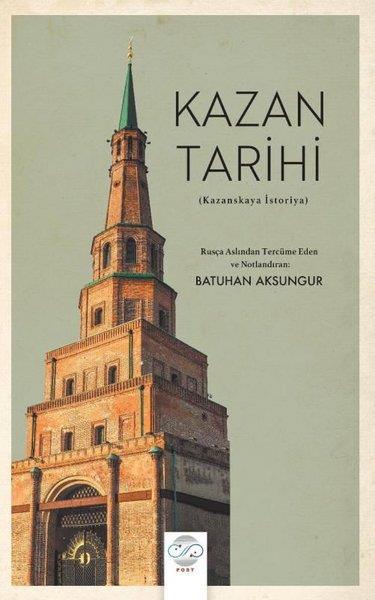 Batuhan AksungurDünya TarihiKazan Tarihi - Kazanskaya İstoriya