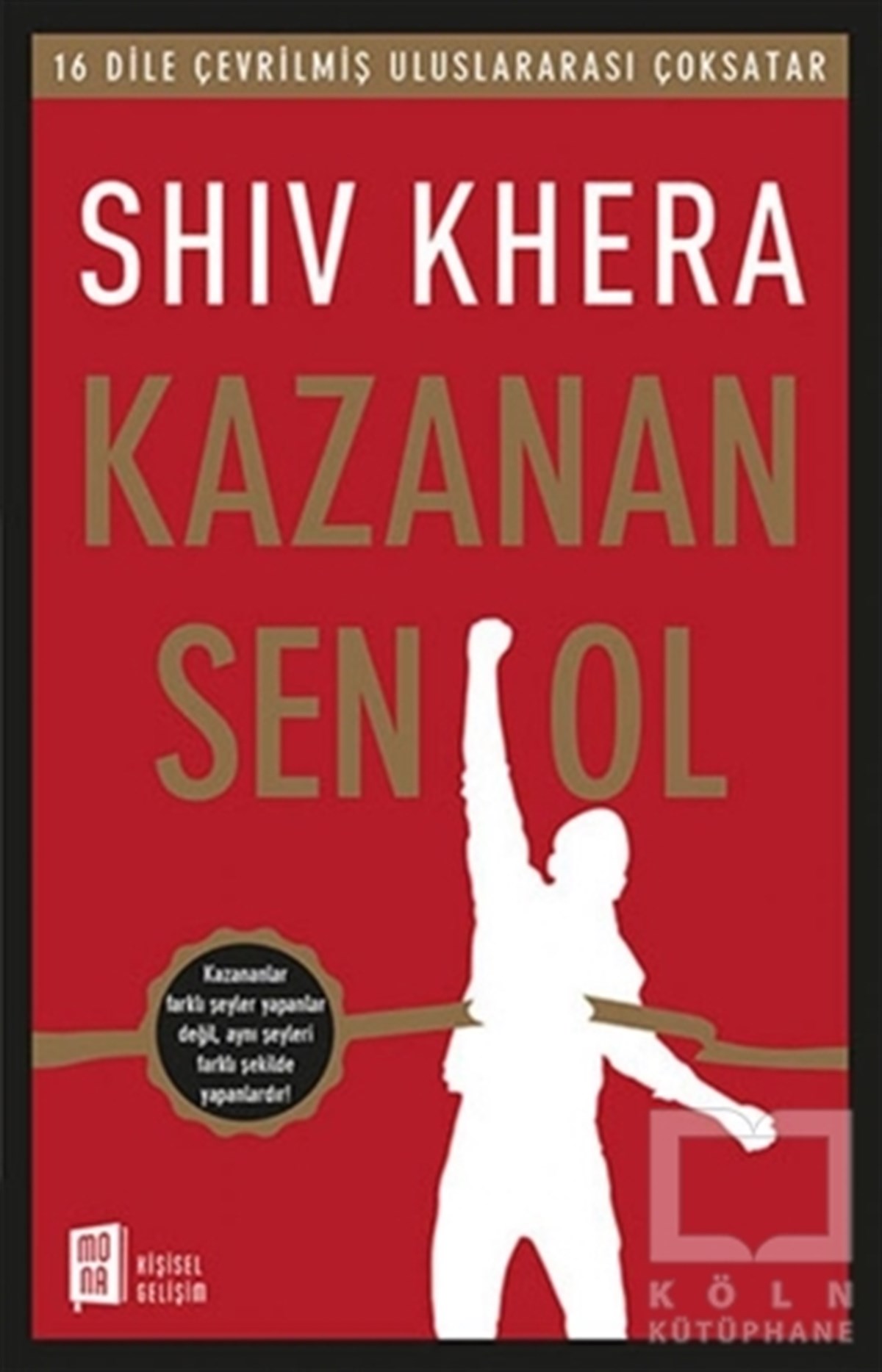 Shiv KheraKişisel GelişimKazanan Sen Ol