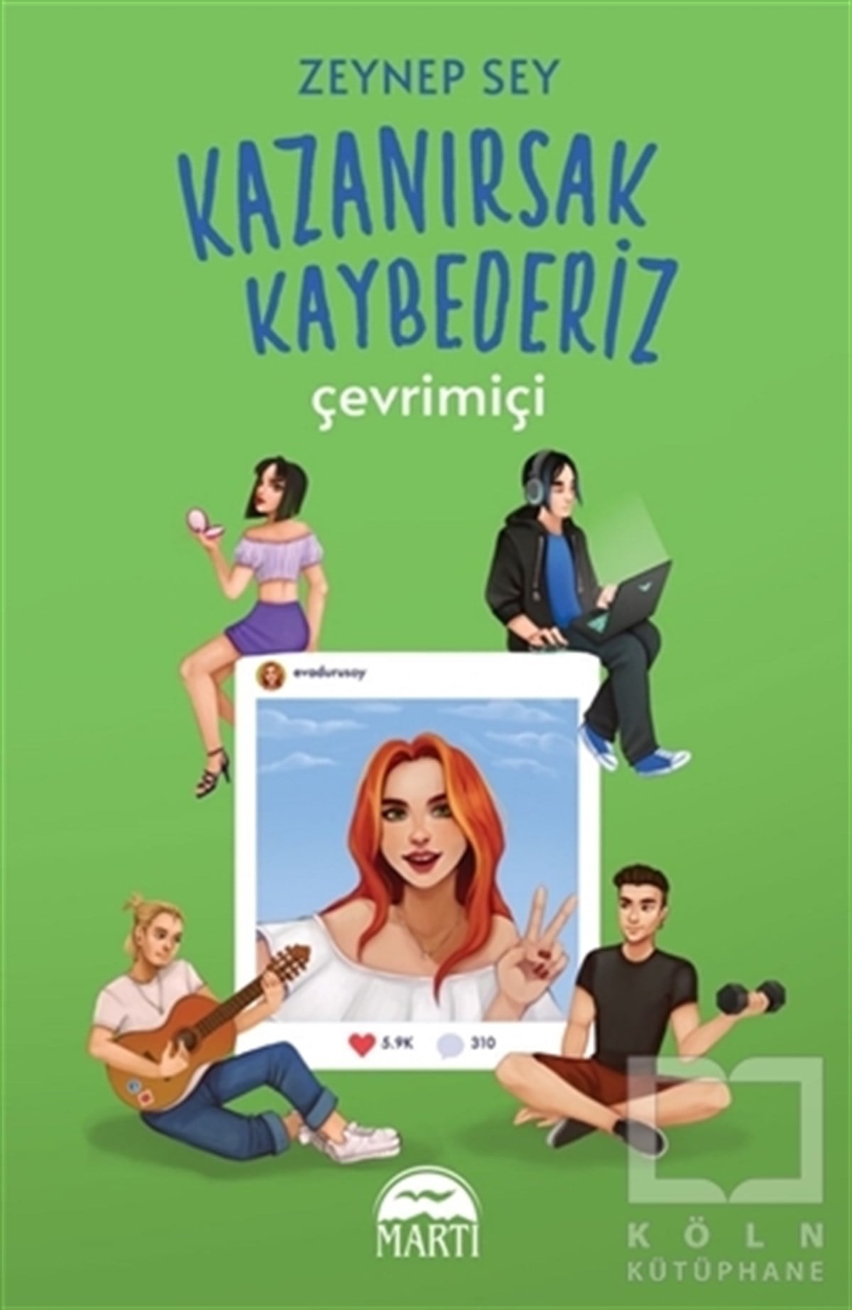 Zeynep SeyTürkçe RomanlarKazanırsak Kaybederiz: Çevrimiçi