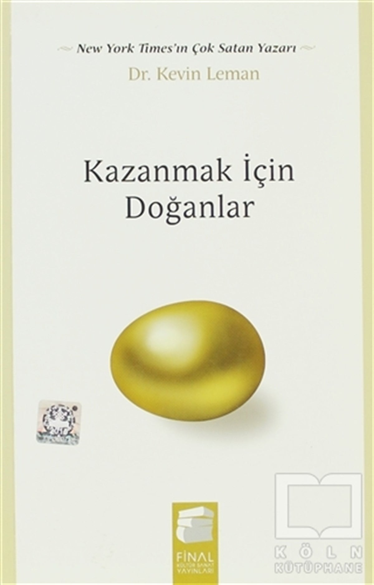 Kevin LemanKişisel GelişimKazanmak İçin Doğanlar