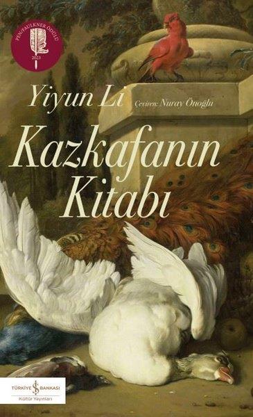 Yiyun LiDünya RomanKazkafanın Kitabı