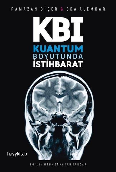 Ramazan BiçerPopüler Bilim KitaplarıKBI Kuantum Boyutunda İstihbarat