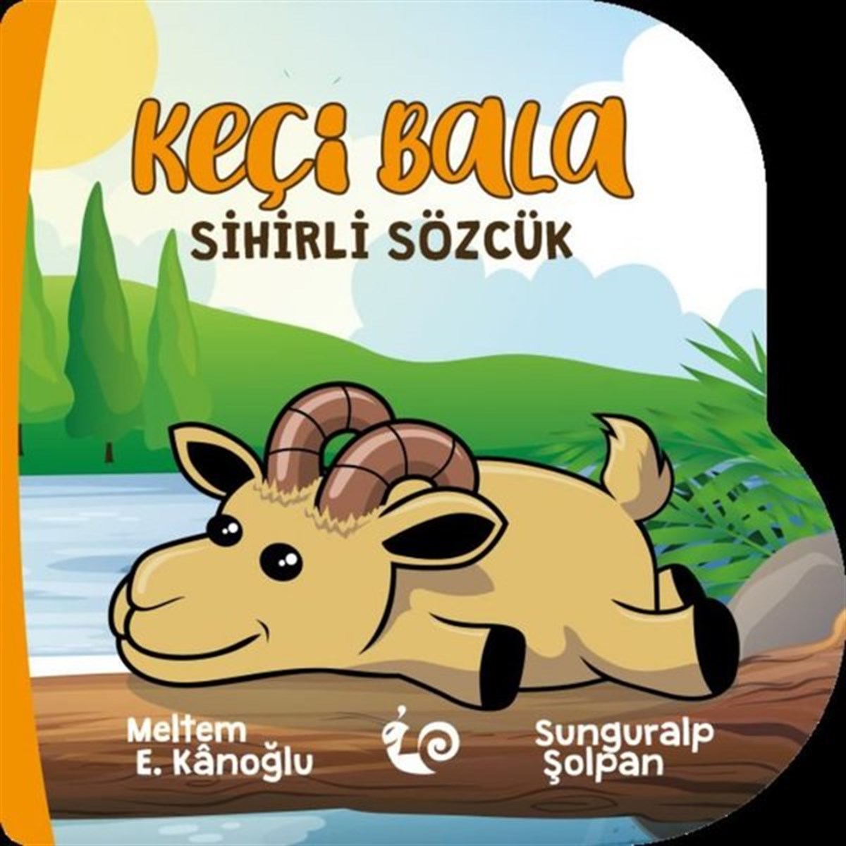 Meltem E. KanoğluOkul Öncesi Masal KitaplarıKeçi Bala - Sihirli Sözcük