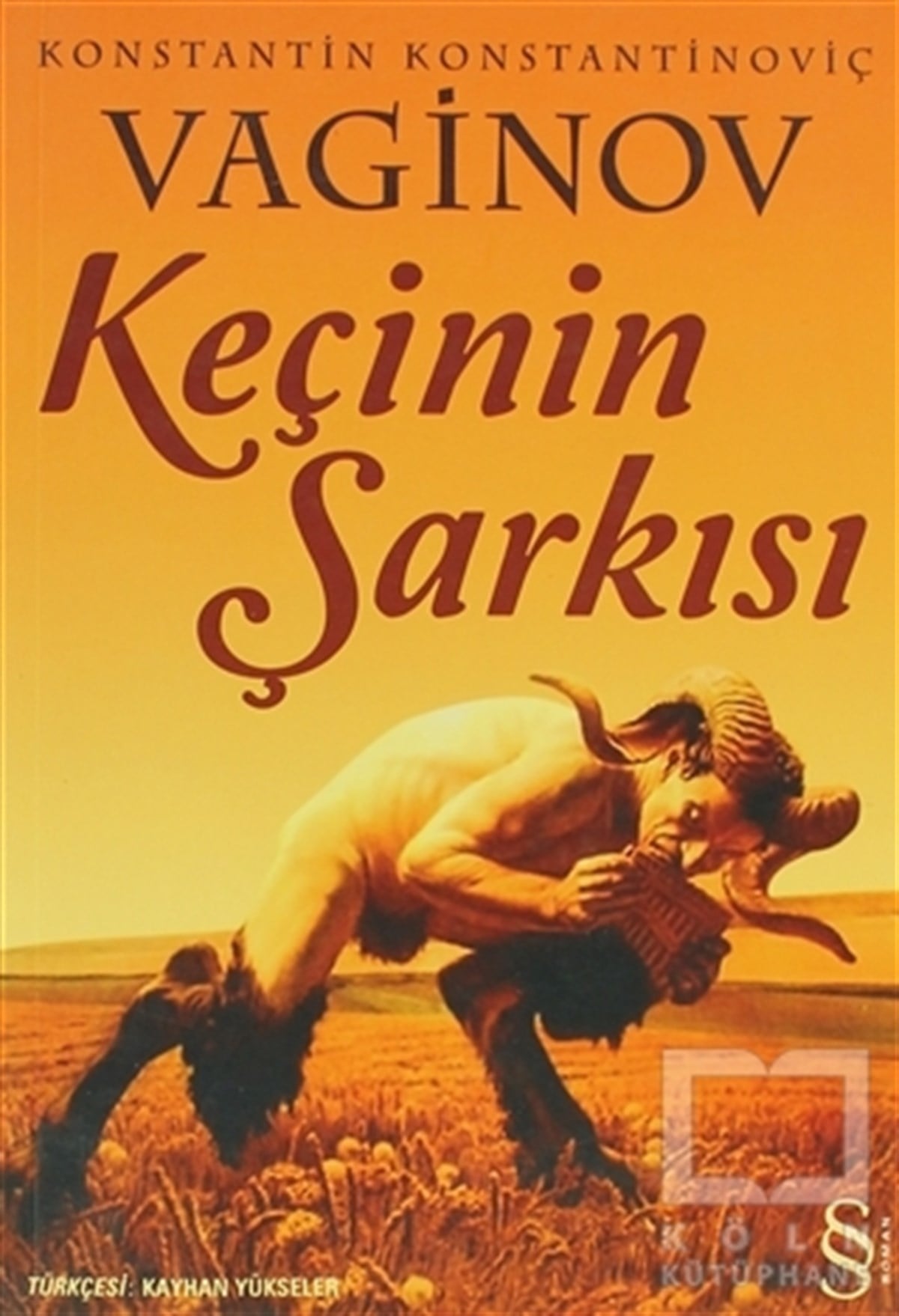 Konstantin Konstantinoviç VaginovRomanKeçinin Şarkısı