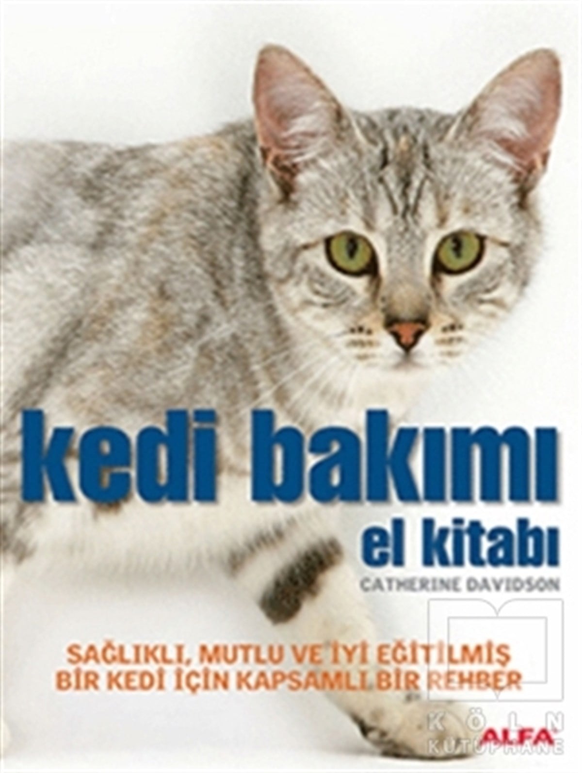 Catherine DavidsonHayvan Bakımı ve EğitimiKedi Bakımı